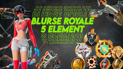 BLURSE ROYALE> 5 ELEMENT