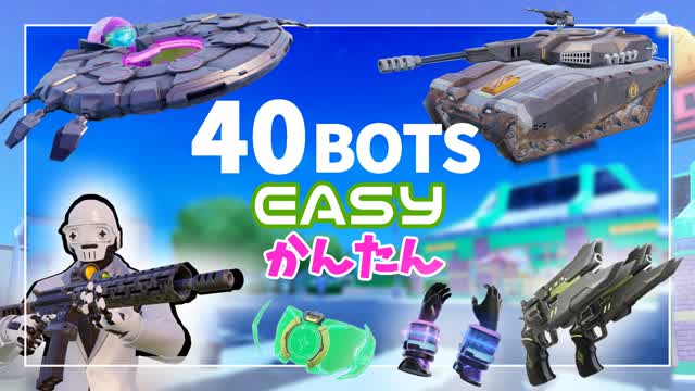 40 Bots easy 40ボットマッチ かんたん 6501-1718-0706 by reizd