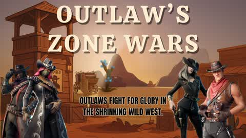 Outlaw’s Zone Wars