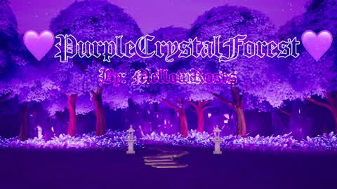 💜 Purple Crystal Forest 💜(fortography)