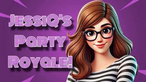 JessiQ's Party Royale!