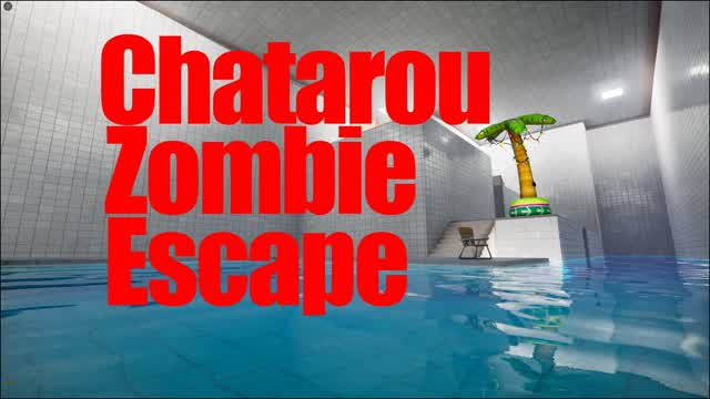 Chatarou Zombie Escape 【CZE】