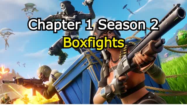 Chapter 1 Season 2 Boxfights