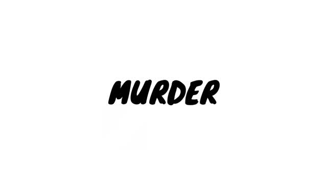 MURDER