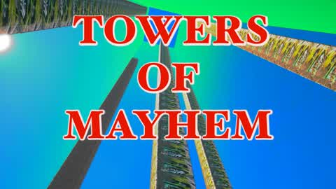 Towers Of Mayhem