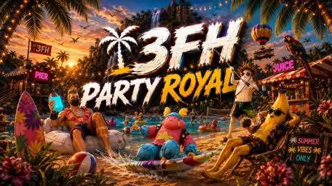 🏝 3FH PARTY ROYAL