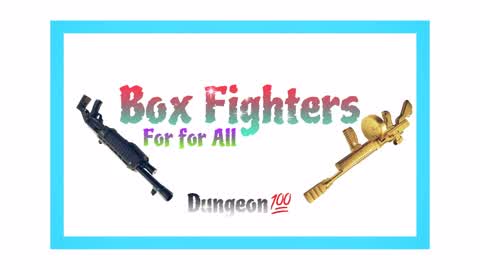 💯Dungeon BOX Fight📦