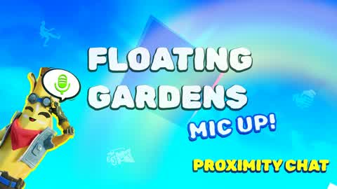 Floating Gardens- Proximity chat đ