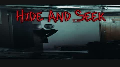 Hide and Seek [Horror]