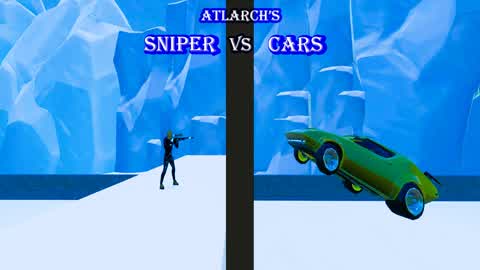Atlarch's Snipers vs Cars