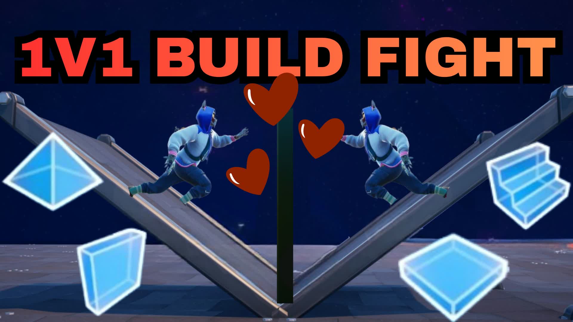The 1V1 Build fight love edition