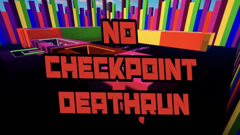 No Checkpoint Deathrun