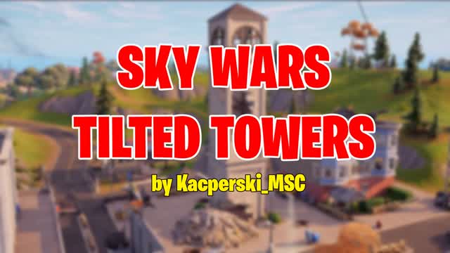 🏢 TILTED TOWERS SKY WARS 🏢