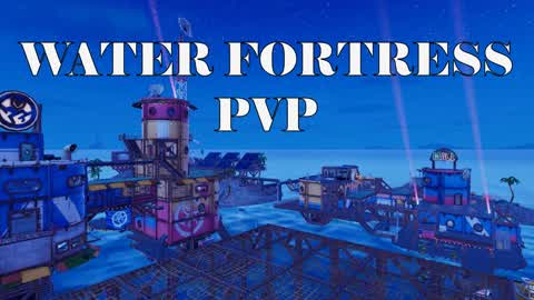 Water Fortress PVP