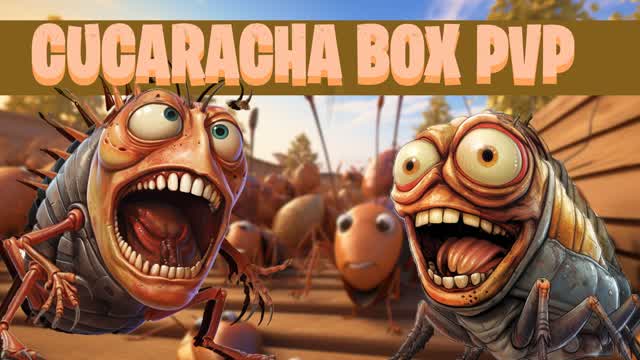 Cucaracha Box PVP!
