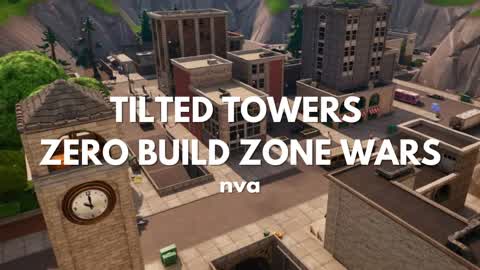 Tilted Tower Zero Build Zone Wars