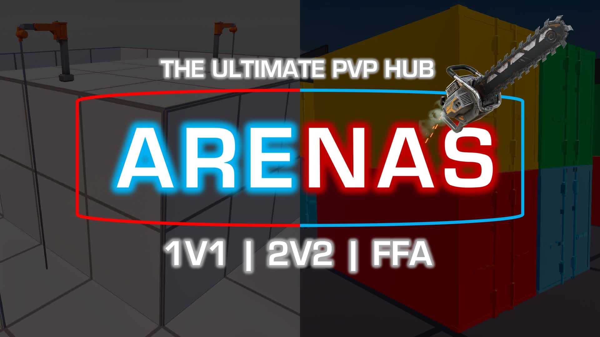 ARENAS [ 1V1 | 2V2 | FFA ]