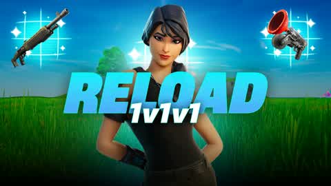 1v1v1 ENDLESS RELOAD