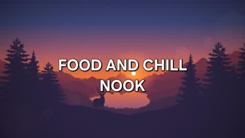 FOOD & CHILL NOOK