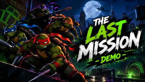 TMNT THE FINAL MISSION - Demo