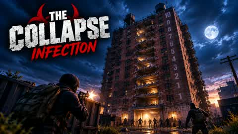 THE COLLAPSE [INFECTION]