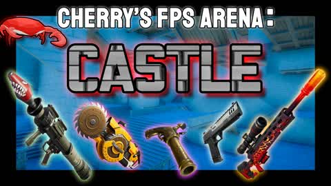 Cherry's FPS Arena : CASTLE