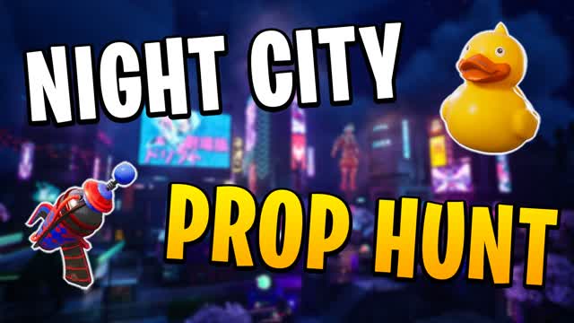 Prop Hunt - Night City