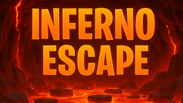 🔥Inferno Escape 🔥