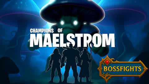 Champions of Maelstrom