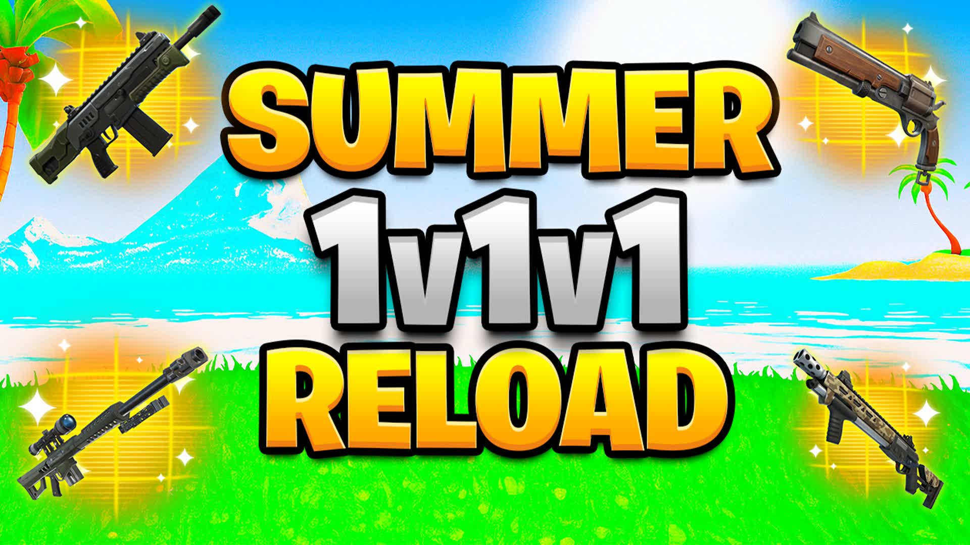SUMMER 1v1v1 RELOAD