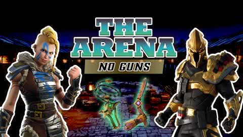 The Arena (NO GUNS)