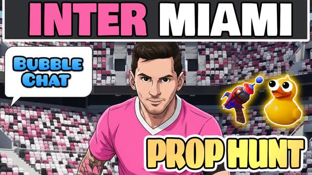 ESCONDITE ⚽ INTER MIAMI ⚽ PROP HUNT