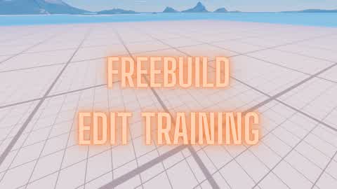 FREEBUILD EDIT TRAINING