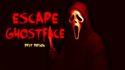 ESCAPE GHOSTFACE [HORROR]