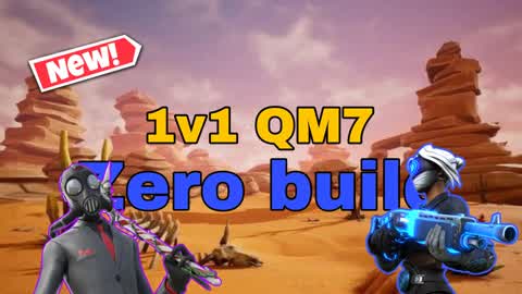 1V1 QM7 ZERO BUILD