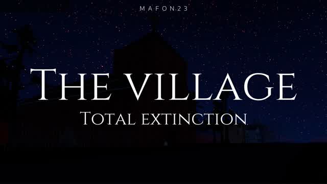 [HORROR] The Village - Total Extintion