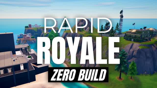 RAPID ROYALE ZERO BUILD [PAPA-W]