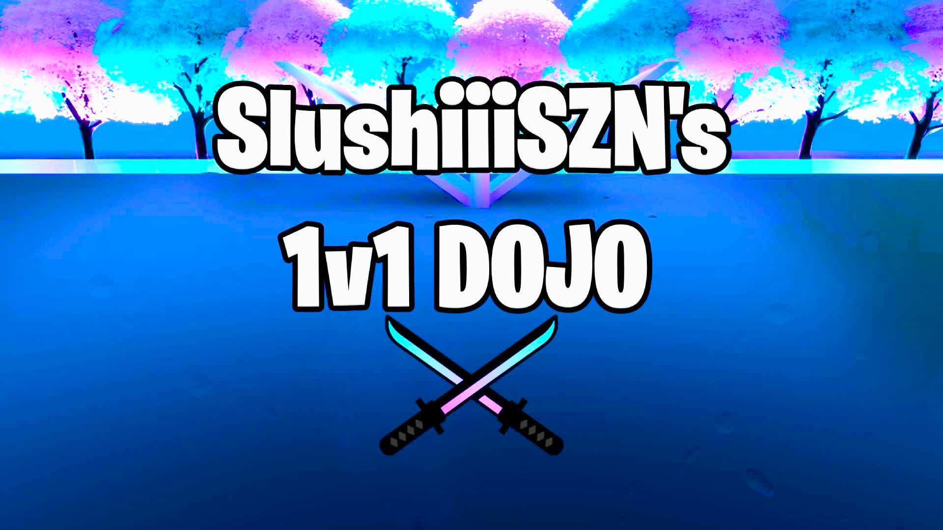 SlushiiiSZN's 1v1 DOJO