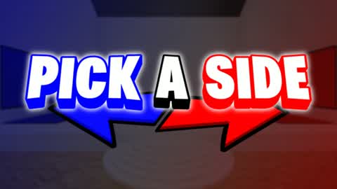 đľPICK A SIDE !đ´
