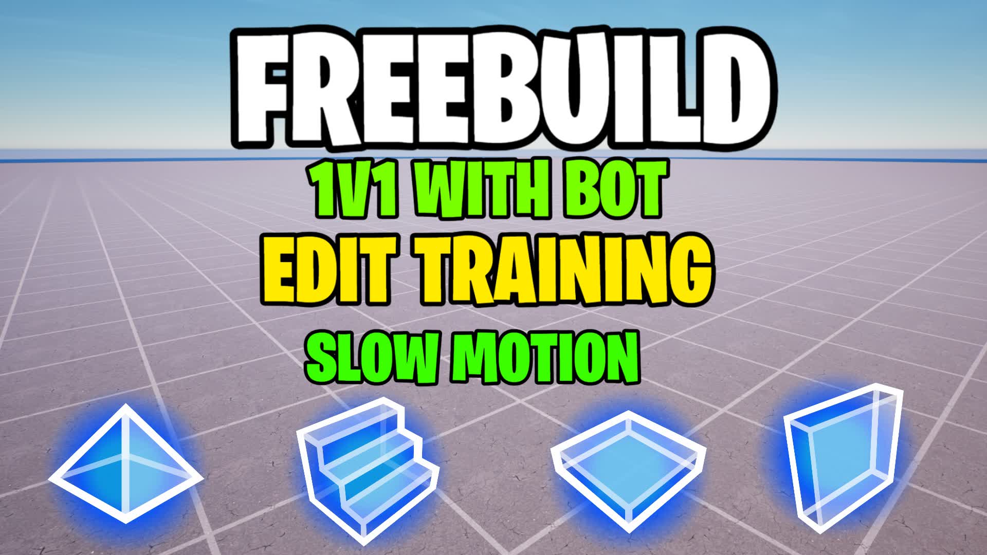 FREE BUILD PRACTICE MAP Edit & Mechanics