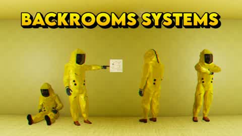 BACKROOMS SYSTEMS: FIRST PERSON