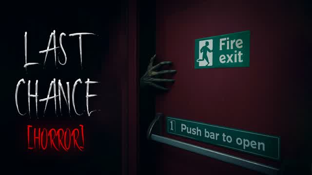 LAST CHANCE [HORROR]
