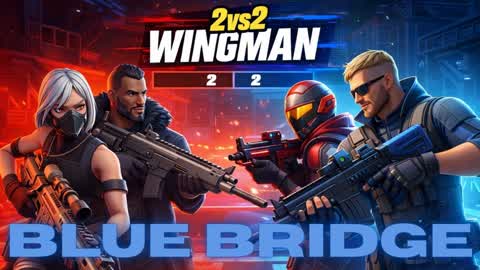 BLUE BRIDGE 2vs2 wingman