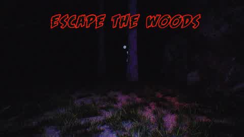 Escape The Wood [HORROR]