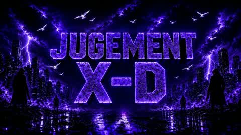 👑 jugement x-d