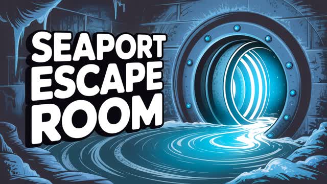 SEAPORT ESCAPE ROOM