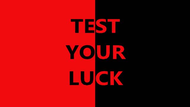 Test Your Luck