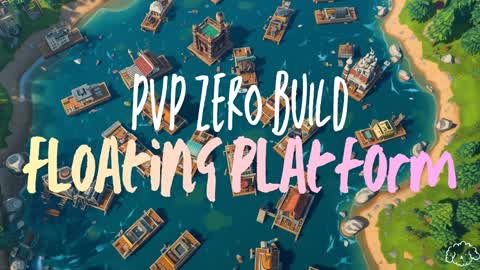 PvP Zero Build - Floating Platforms