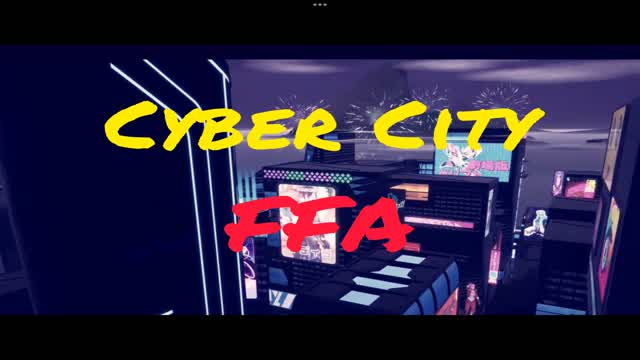 CYBER CITY FFA