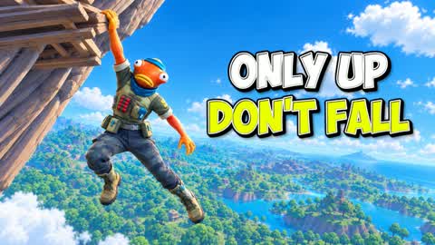 ONLY UP DON'T FALL